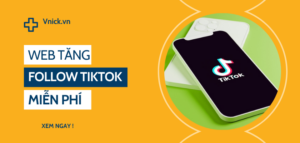 web tăng follow tiktok